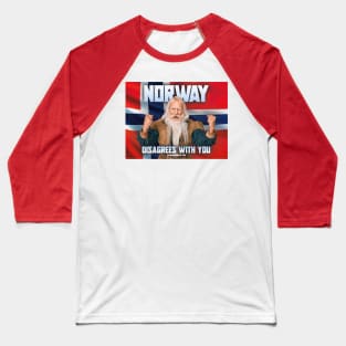 Norway Disagrees With You Baseball T-Shirt